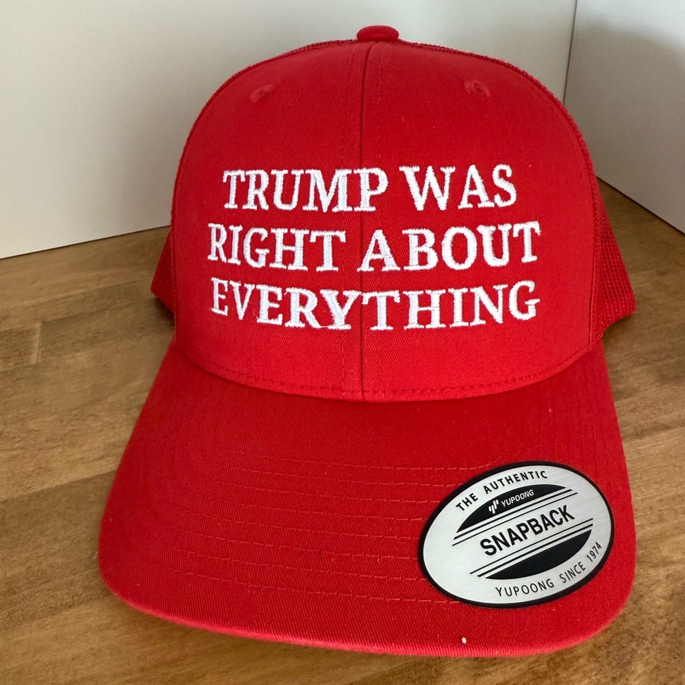 Trump Was Right About Everything Trucker Snapback Hat